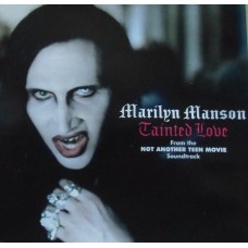 MARILYN MANSON - Tainted love